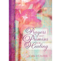 Prayers and Promises for Healing