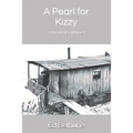A Pearl for Kizzy: A World War II Novel