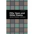 Fifty Years and Other Poems