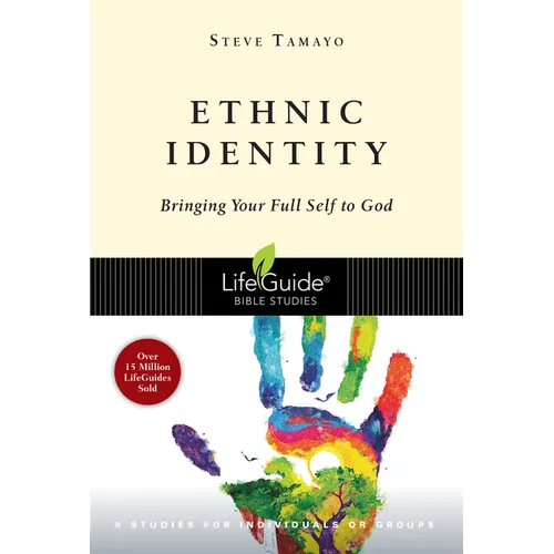 Ethnic Identity: Bringing Your Full Self to God