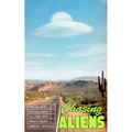 Chasing Aliens: Faith and Conspiracy in the UFO Heartlands