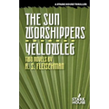 The Sun Worshippers / Yellowleg