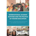 International Student Activism and the Politics of Higher Education
