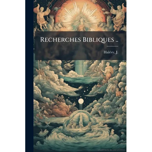 Recherches Bibliques ..