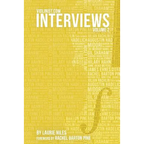 Violinist.com Interviews, Volume 2