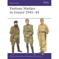 Partisan Warfare in Greece 1941-44