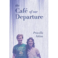 The Café of Our Departure