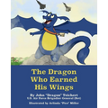 The Dragon Who Earned His Wings