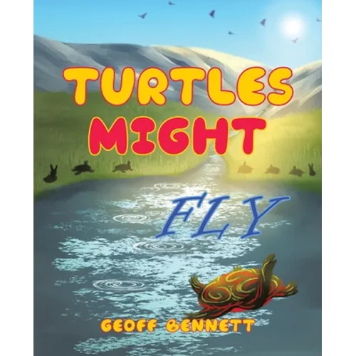 Turtles Might Fly
