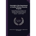 Oversight of the Department of Justice Witness Security Program: Hearing Before the Committee on the Judiciary, United States Senate, One Hundred Four