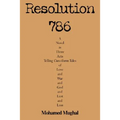 Resolution 786: A Novel in Three Acts Telling Cuneiform Tales of Love and War and God and Lust and Loss