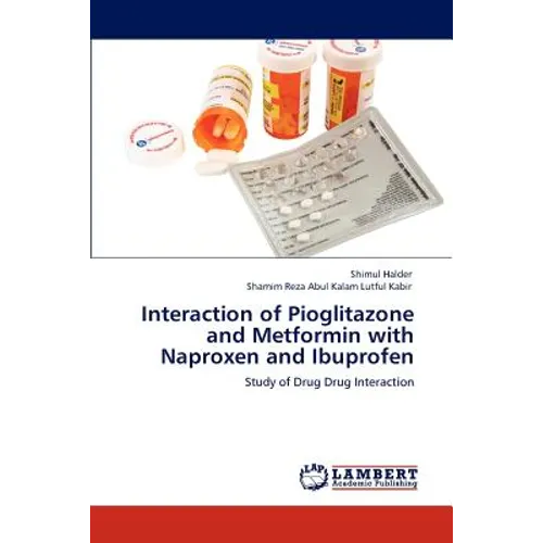 Interaction of Pioglitazone and Metformin with Naproxen and Ibuprofen