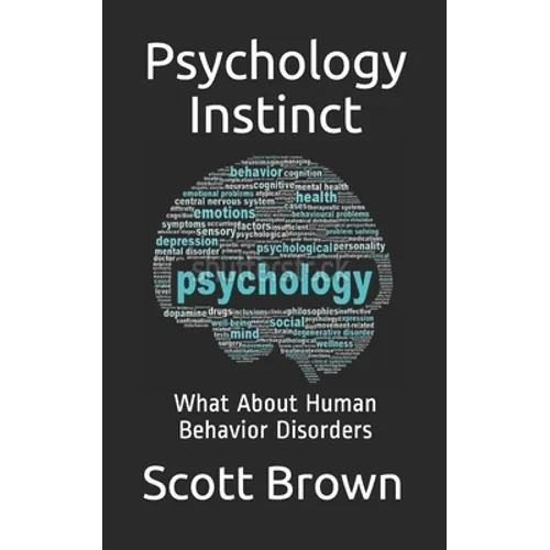Psychology Instinct: What About Human Behavior Disorders