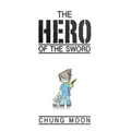 The Hero of the Sword