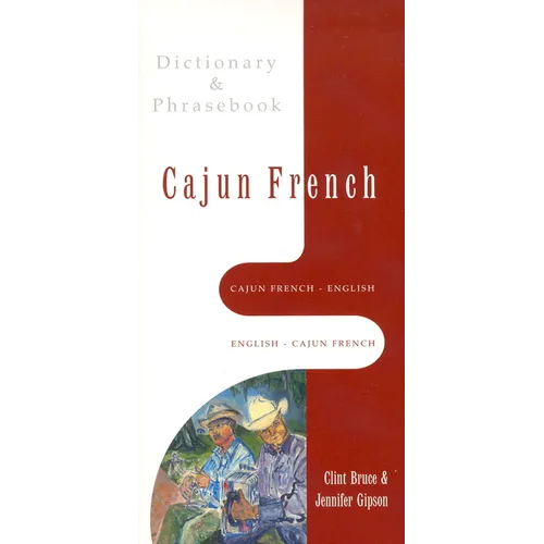 Cajun French-English, English-Cajun French Dictionary & Phrasebook - Paperback