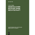 Gesetzlicher Richter ohne Rechtsstaat?