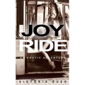 Joy Ride: An Erotic Adventure