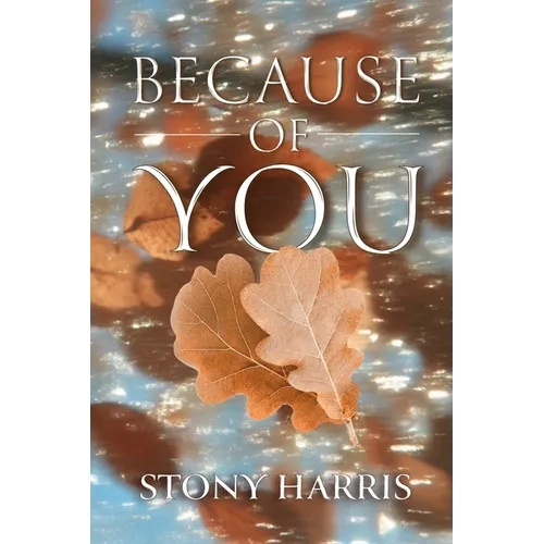 Because Of You