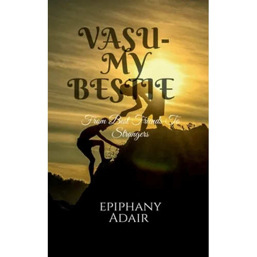 Vasu - My Bestie