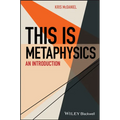 This Is Metaphysics: An Introduction