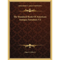 The Standard Book Of American Antique Furniture V2