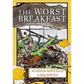 The Worst Breakfast