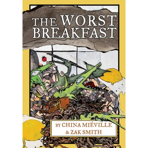 The Worst Breakfast