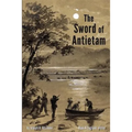 The Sword of Antietam - Illustrated: A Story of the Nation's Crisis