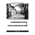 Le mensonge d'Ulysse & Ulysse trahi par les siens