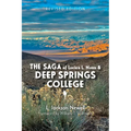 The Saga of Lucien L. Nunn and Deep Springs College