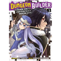 Dungeon Builder: The Demon King's Labyrinth Is a Modern City! (Manga) Vol. 3