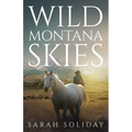Wild Montana Skies