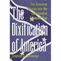 The Dixification of America: The American Odyssey Into the Conservative Economic Trap