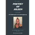 Poetry of Aileen: The Phenomenal Book of Poetry