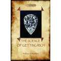 The Science of Getting Rich: A Guide to Personal Prosperity Through the Law of Attraction (Aziloth Books)