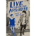 Live from the Afterlife