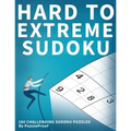 Hard Sudoku Puzzle Book For Adults: Challenging Sudoku puzzles, 60 Hard, 60 Very Hard And 60 Extremely Hard Sudoku Puzzles Inside. Two puzzles on a pa