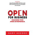 Open for Business: Unlocking Your Inner Entrepreneur