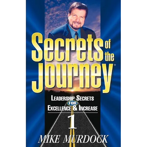 Secrets of the Journey, Volume 1