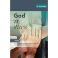 God At Work: Sermons For Pentecost Day-Proper 12: Cycle A