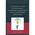 A Teacher's Guide to Successful Classroom Management and Differentiated Instruction
