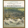Historical Atlas of Toronto
