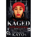 Kaged 2: Over The Fence