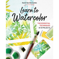 Learn to Watercolor: The Essential Techniques in 10 Projects