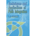 Techniques and Applications of Path Integration