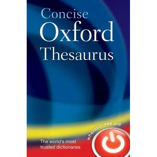 Concise Oxford Thesaurus.