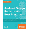 Android Design Patterns and Best Practice