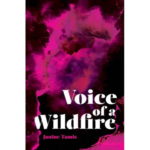 Voice of a Wildfire
