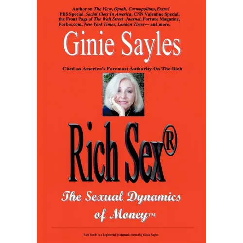 Rich Sex: The Sexual Dynamics of Money