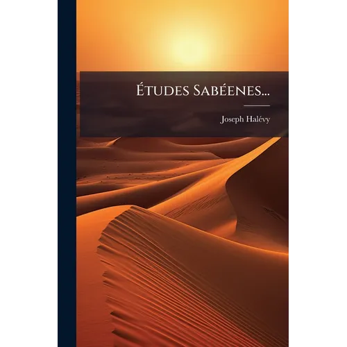 Études Sabéenes...